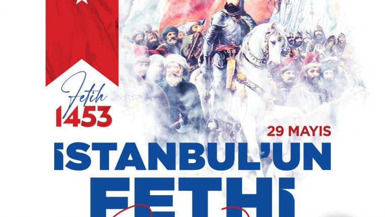 İstanbul’un Fethi Kutlu Olsun 